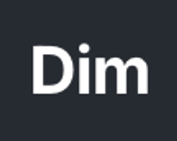 Dim